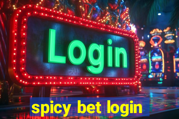 spicy bet login